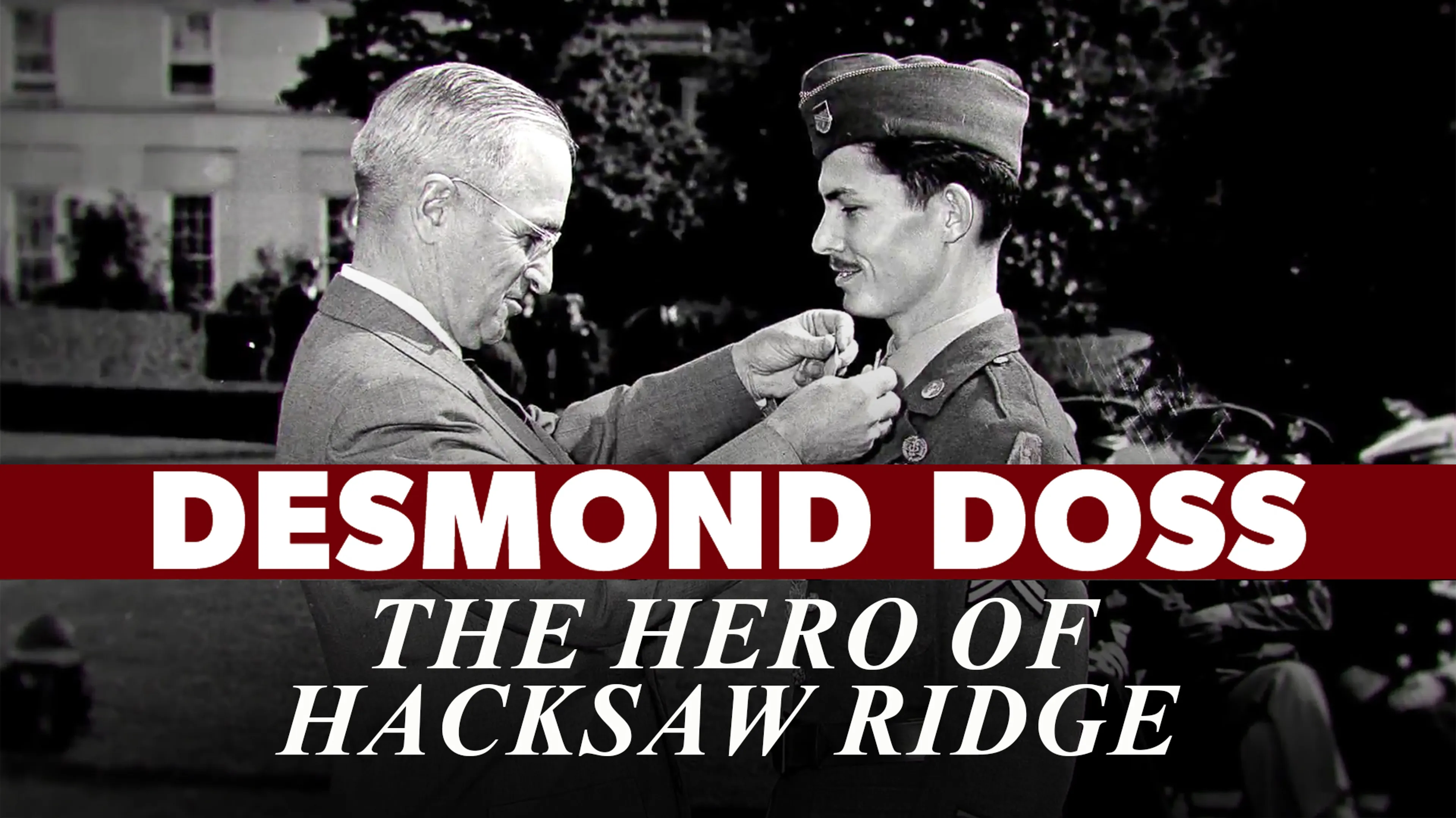 Desmond Doss: The Hero of Hacksaw Ridge poster